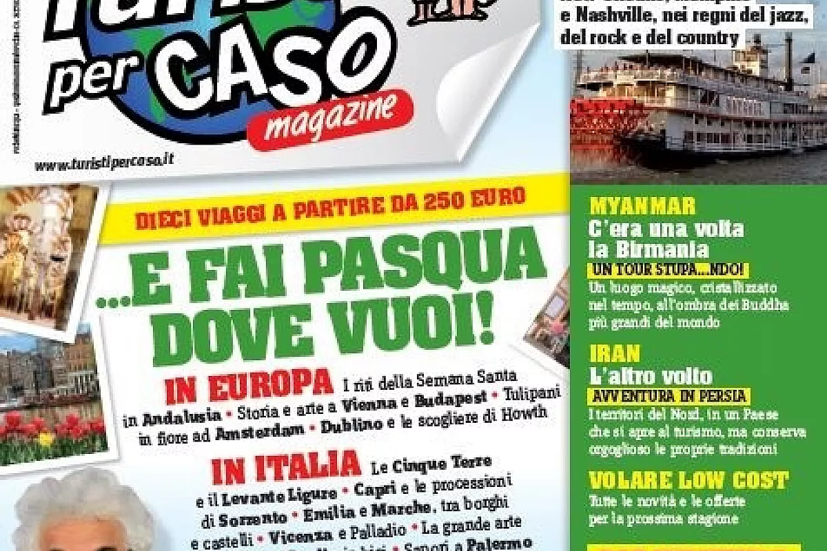 Pasqua dove vuoi!